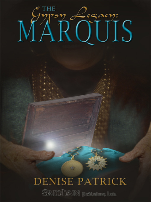 Title details for The Marquis by Denise Patrick - Available